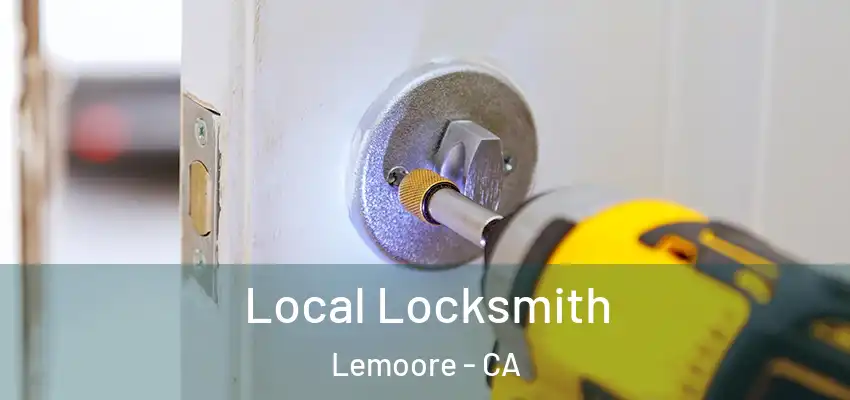 Local Locksmith Lemoore - CA