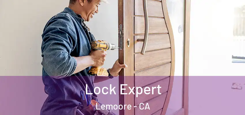  Lock Expert Lemoore - CA